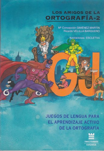 Imagen de archivo de Los Amigos de La Ortografia 2 (Spanish Edition) a la venta por Iridium_Books