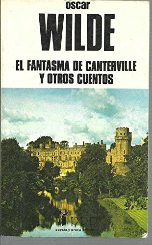 El Fantasma De Canterville Y Otros Cuentos (9788477480426) by Oscar Wilde