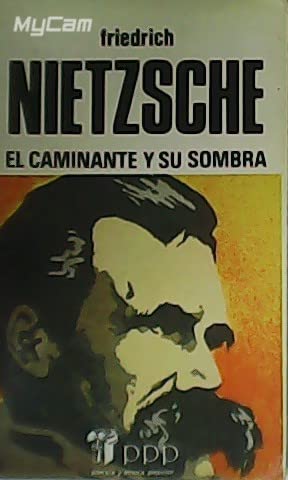 9788477480655: El Caminante y su Sombra