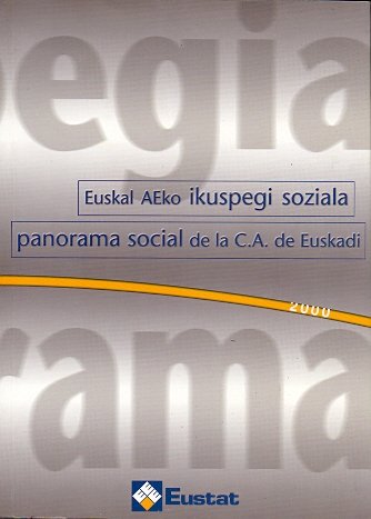 Imagen de archivo de Euskal AE-ko Ikuspegi Soziala 2000 Panorama Social de la C.A. de Euskadi . a la venta por Librera Astarloa