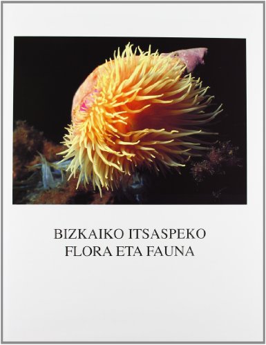 Stock image for BIZKAIKO ITSASPEKO FLORA ETA FAUNA for sale by Iridium_Books