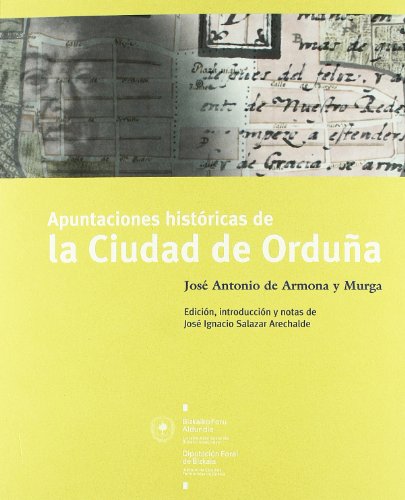 Imagen de archivo de Apuntaciones históricas de la ciudad de Orduña . a la venta por Hamelyn