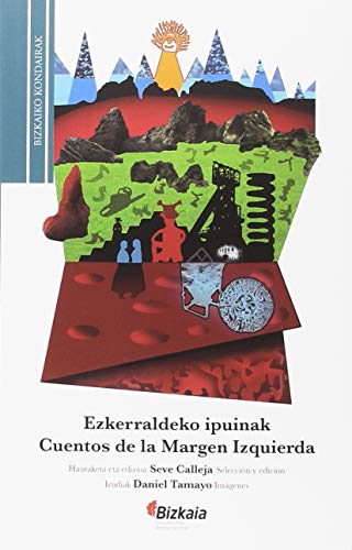 Imagen de archivo de Eskerraldeko ipuinak / Cuentos de la margen izquierda a la venta por AG Library
