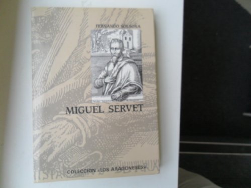 Beispielbild fr Miguel Servet zum Verkauf von Librera Prez Galds