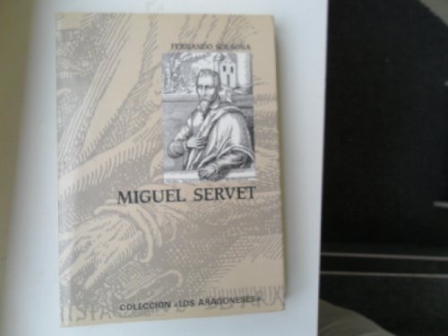 Imagen de archivo de Miguel Servet a la venta por Librera Prez Galds