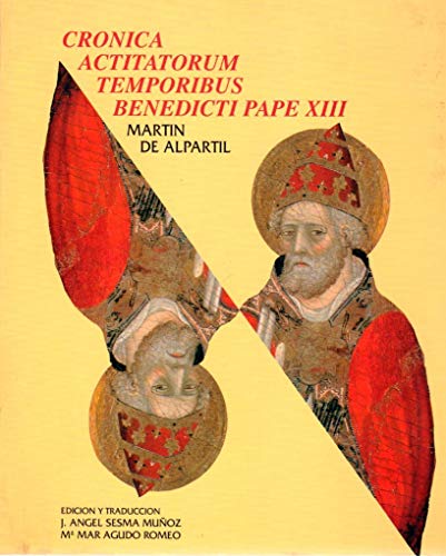 9788477534921: Cronica actitatorum temporibus Benedicti XIII Pape