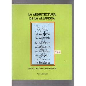 Beispielbild fr La arquitectura de la Aljaferi?a: Estudio histo?rico documental (Coleccio?n Estudios y monografi?as) (Spanish Edition) zum Verkauf von Iridium_Books