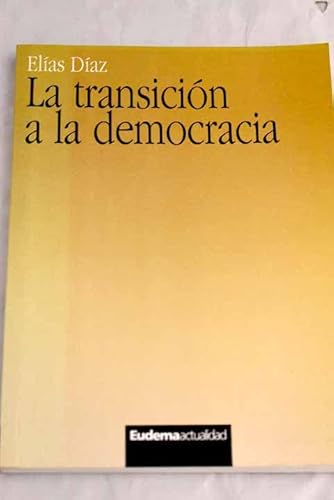 Stock image for La transicin a la democracia. for sale by Librera PRAGA