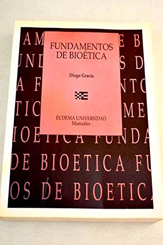 Stock image for Fundamentos de bioe?tica (Eudema universidad) (Spanish Edition) for sale by Iridium_Books