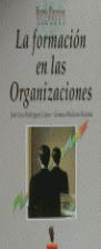 9788477541226: Formacion en las organizaciones, la