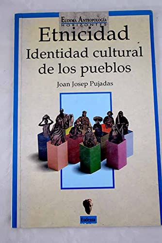 9788477541356: Etnicidad : identidad cultural delos pueblos