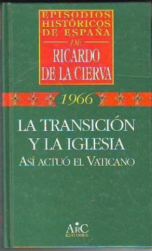 9788477542230: La transicion y la iglesia