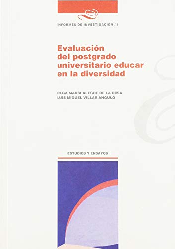 Imagen de archivo de EVALUACIN DEL POSTGRADO UNIVERSITARIO EDUCAR EN LA DIVERSIDAD a la venta por AG Library