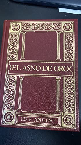 EL ASNO DE ORO (La Metamorfosis) - APULEYO, LUCIO