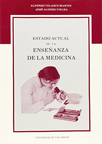Beispielbild fr Estado Actual De La Enseanza De La Medicina zum Verkauf von Imosver