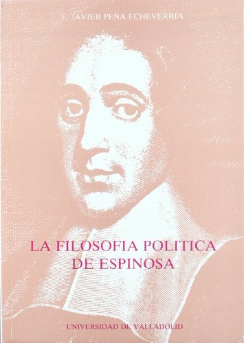 9788477620686: Filosofia Politica de Espinosa, La (SIN COLECCION)