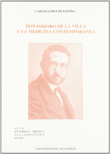 Imagen de archivo de Don Isidoro de la Villa y la medicina contempornea a la venta por AG Library