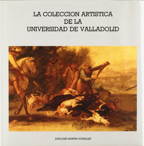 Imagen de archivo de La Coleccion Artistica De La Universidad De Valladolid a la venta por Chiefly Books