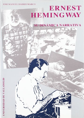 Imagen de archivo de Ernest Hemingway: su dinámica narrativa a la venta por AG Library