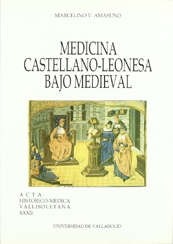Beispielbild fr MEDICINA CASTELLANO-LEONESA BAJO MEDIEVAL zum Verkauf von Zilis Select Books