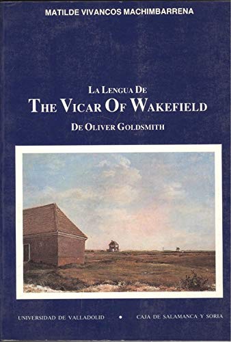 Beispielbild fr LENGUA DE "THE VICAR OF WAKEFIELD" DE OLIVER GOLDSMITH, LA zum Verkauf von medimops