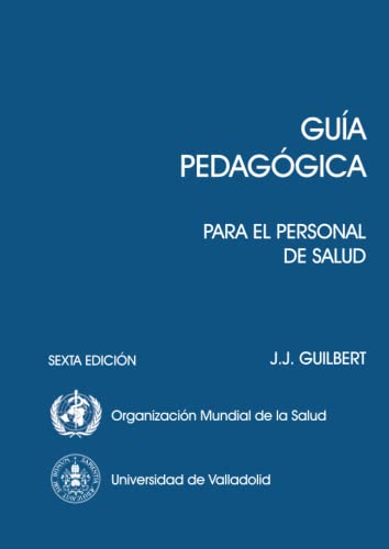 9788477624516: Guia Pedagogica Para El Personal De Salud (SIN COLECCION)