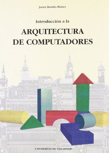9788477625490: Introduccin a la arquitectura de computadores