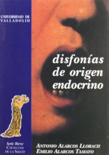 Imagen de archivo de DISFONAS DE ORIGEN ENDOCRINO a la venta por Zilis Select Books