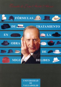 Stock image for Frmulas de tratamiento en la obra de Miguel Delibes for sale by medimops