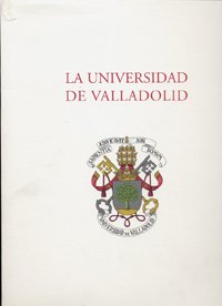 9788477627715: UNIVERSIDAD DE VALLADOLID (1 Reimp.) (SIN COLECCION)
