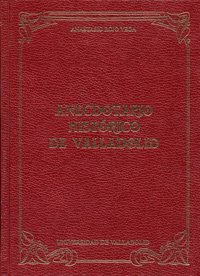 Beispielbild fr ANECDOTARIO HISTORICO DE VALLADOLID zum Verkauf von Hilando Libros