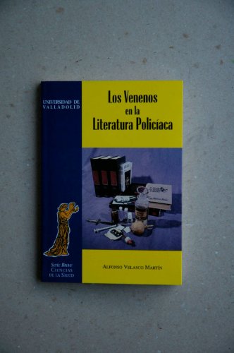 Imagen de archivo de VENENOS EN LA LITERATURA POLICIACA, LOS (1) (Ciencias de la Salud) a la venta por medimops