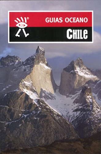 Stock image for Chile: Incluye mapas y planos actualizados a todo color para no perder el rumbo (Guas Oc ano) (Spanish Edition) for sale by HPB-Red