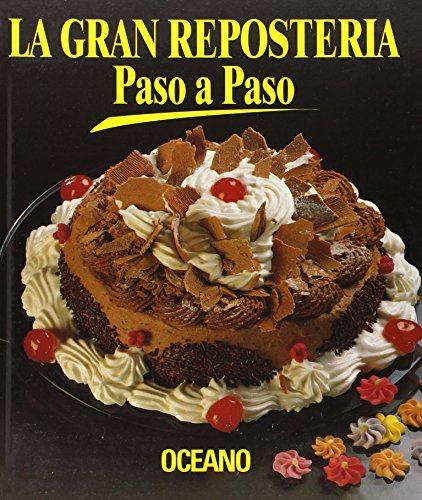 Beispielbild fr La Gran Resposteria Paso a Paso zum Verkauf von medimops
