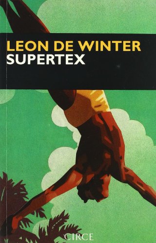 Supertex (Spanish Edition) - de Winter, Leon