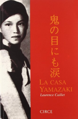 La casa Yamazaki - Caillet Laurence