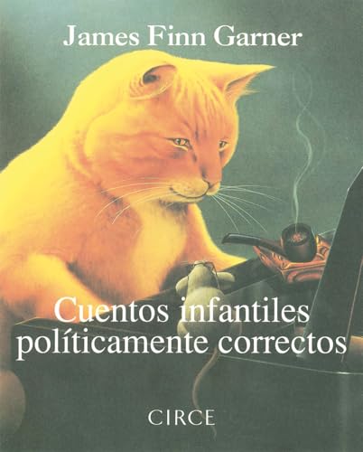 Imagen de archivo de Cuentos infantiles polticamente correctos (Regalo) (Spanish Edition) a la venta por Your Online Bookstore