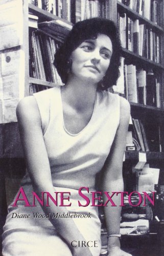 Anne Sexton: una biografÃ­a (9788477651451) by Middlebrook, Diane Wood