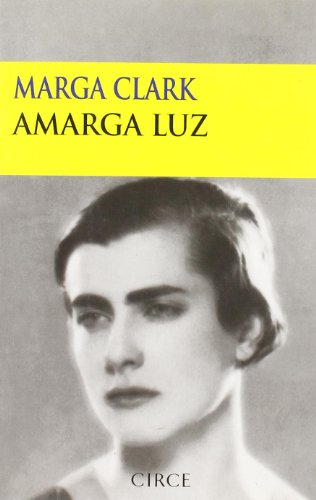 Imagen de archivo de A Amarga Luz (Spanish Edition) a la venta por CorgiPack