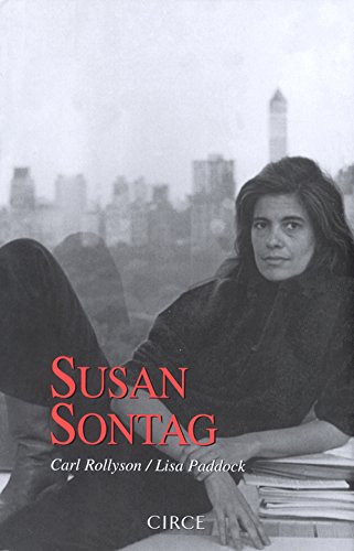 Susan Sontag (Biografia Circe) (Spanish Edition) (9788477652007) by Paddock, Lisa