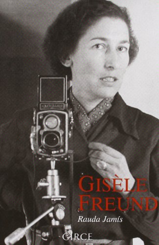 GisÃ¨le Freund (Spanish Edition) (9788477652052) by JamÃ­s, Rauda