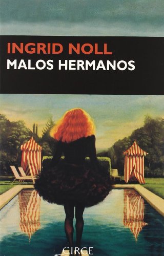 9788477652243: Malos hermanos/ Bad Brothers (Narrativa) (Spanish Edition)
