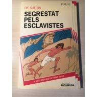 Stock image for Segrestat Pels Esclavistes for sale by Hamelyn