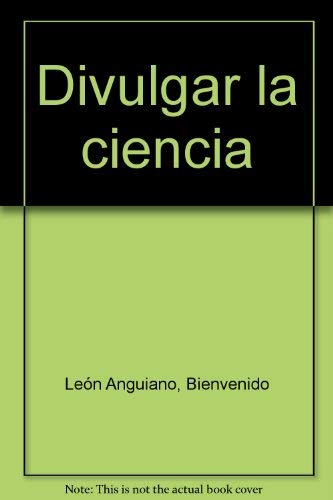 DIVULGAR LA CIENCIA