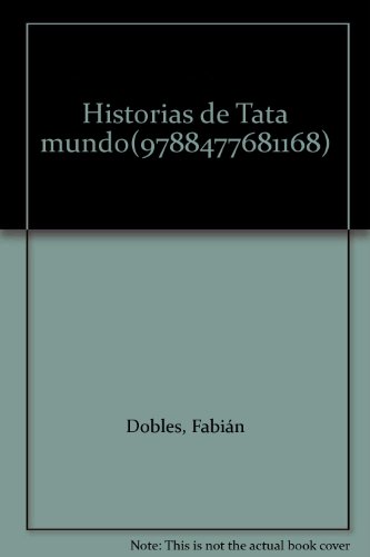 Imagen de archivo de Historias de Tata mundo(9788477681168) a la venta por Wonder Book