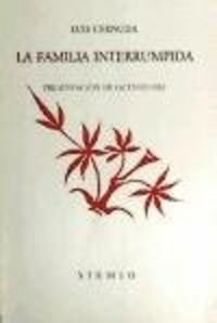 Imagen de archivo de FAMILIA INTERRUMPIDA, LA a la venta por Iridium_Books