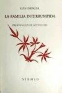 La familia interrumpida (Biblioteca menor) (Catalan Edition) (9788477690085) by Luis Cernuda