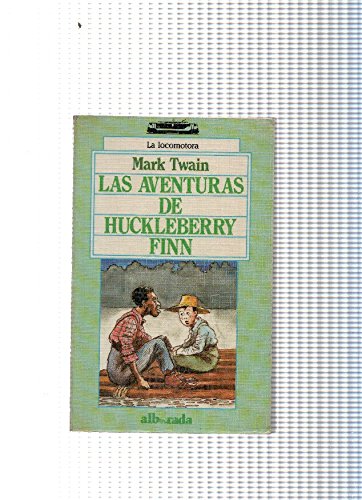 Beispielbild fr Las Aventuras de Huckleberry Finn zum Verkauf von Hamelyn