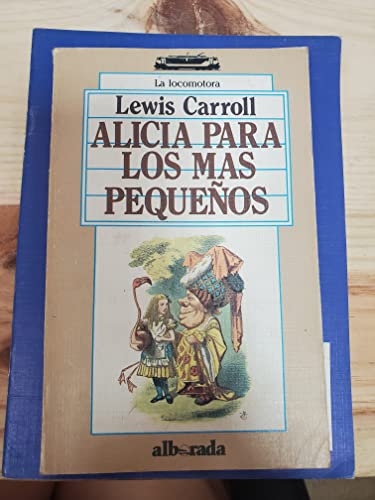 Imagen de archivo de Alicia para los mas pequeos Carroll, Lewis a la venta por VANLIBER