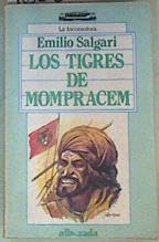 Imagen de archivo de Los Tigres de Mompracem. a la venta por Librera PRAGA